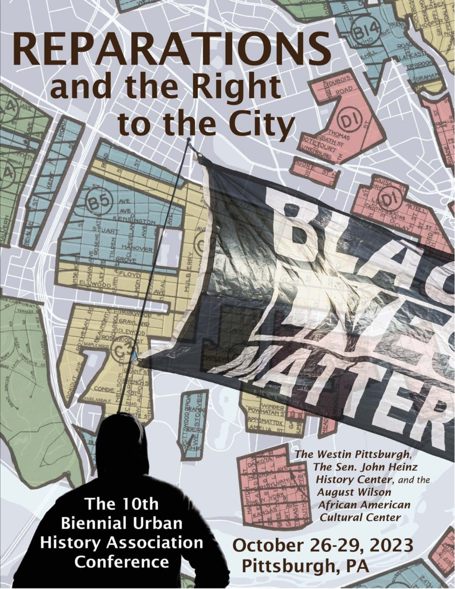 A poster for a four-day conference in Pittsburgh with the theme 'Reparations & the Right to the City.